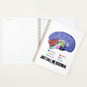 Noem me gewoon Cerebral Brain Anatomie Humor Planner (Display)