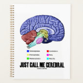 Noem me gewoon Cerebral Brain Anatomie Humor Planner (Voorkant)