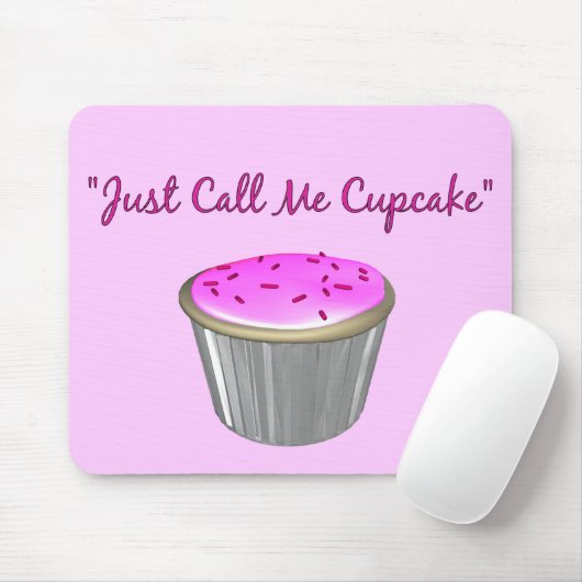 Noem me gewoon Cupcake Mousepad Muismat (Met muis)