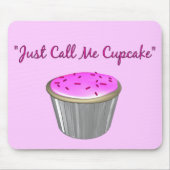 Noem me gewoon Cupcake Mousepad Muismat (Voorkant)