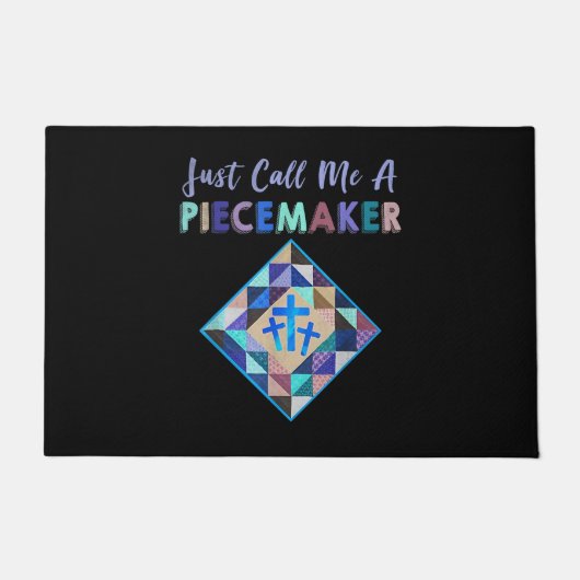 Noem me gewoon een piecemaker Color Farbic Quillin Deurmat (Voorkant)