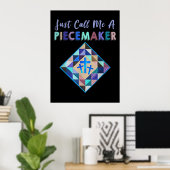Noem me gewoon een piemaker Colour Farbic Quilting Poster (Thuiskantoor)