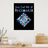 Noem me gewoon een piemaker Colour Farbic Quilting Poster (Keuken)