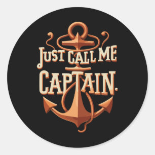 Noem me gewoon Kapitein - Boot - Zeilen - Ponton Ronde Sticker