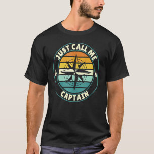 Noem me gewoon kapitein Sailing Boat Sailors T-shirt