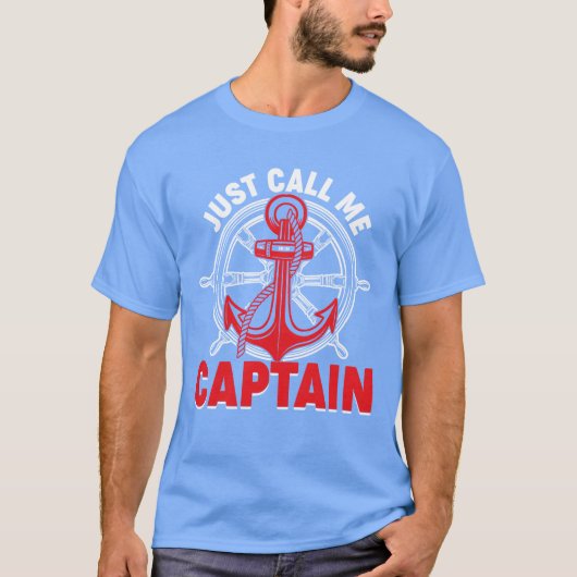 Noem me gewoon Kapitein Zeilboot Anker Boa T-shirt (Voorkant)