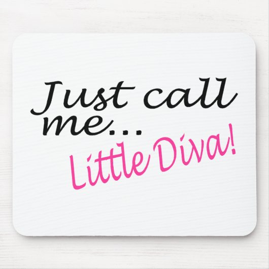 Noem me gewoon kleine diva muismat (Voorkant)