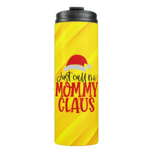Noem me gewoon mama Claus-56876 Thermosbeker