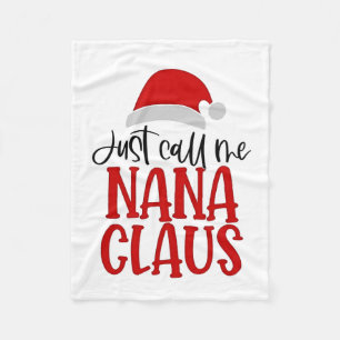 Noem me gewoon Nana Claus Kerstmoeder Fleece Deken