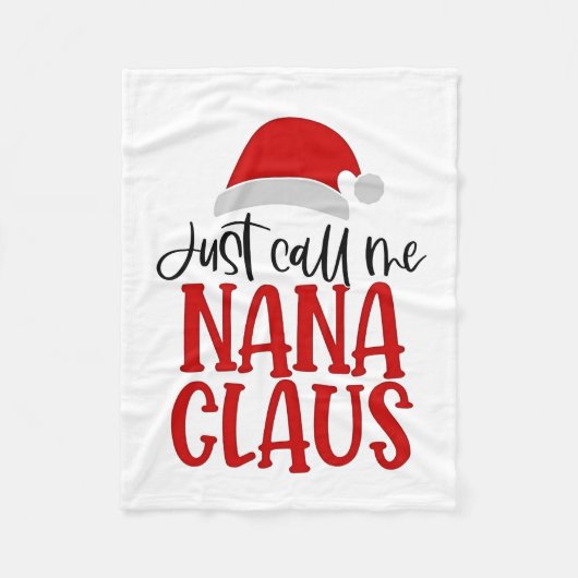Noem me gewoon Nana Claus Kerstmoeder Fleece Deken (Voorkant)