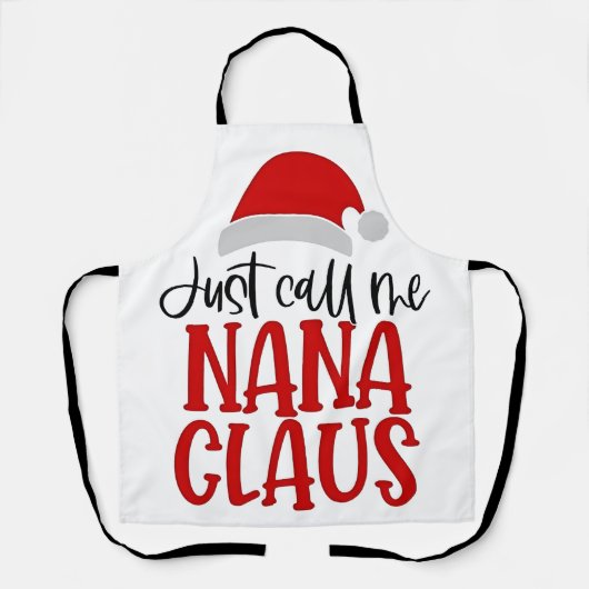 Noem me gewoon Nana Claus Kerstmoeder Schort (Voorkant)
