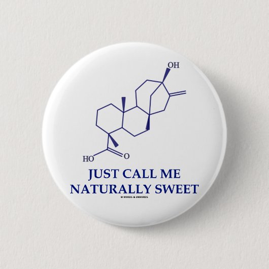 Noem me gewoon natuurlijk zoet (Steviol) Ronde Button 5,7 Cm (Voorkant)