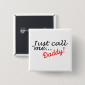 Noem me gewoon papa vierkante button 5,1 cm (Voorkant /achterkant)