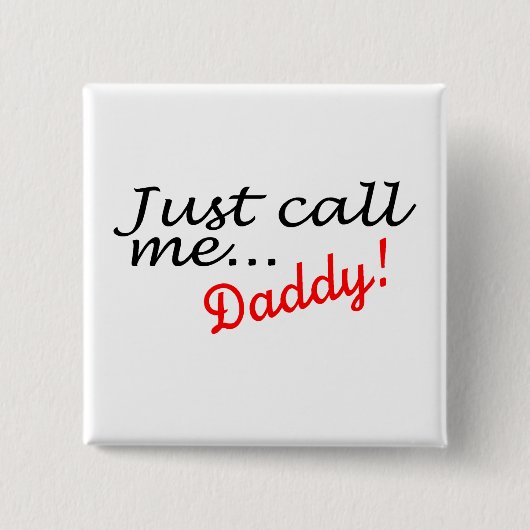 Noem me gewoon papa vierkante button 5,1 cm (Voorkant)