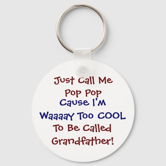 Noem me gewoon Pop Pop Cool Grandfather Sleutelhan Sleutelhanger (Voorkant)