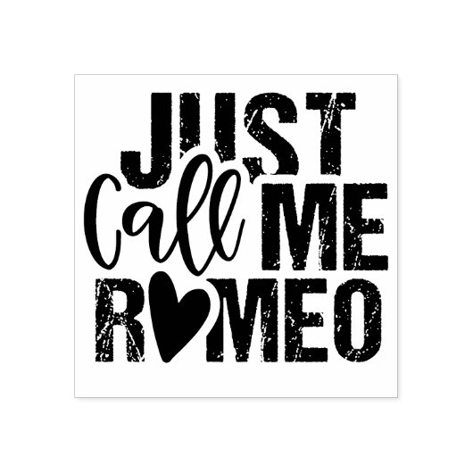 Noem me gewoon Romeo Rubberstempel (Afrduk)