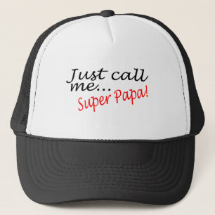 Noem me gewoon Super Papa Trucker Pet