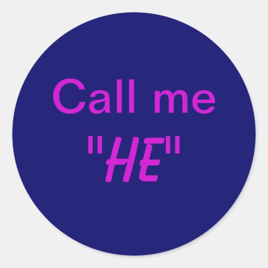 Noem me hij ronde sticker (Voorkant)