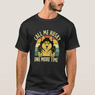 Noem me Husky Alaskan Malamute Dog Girls Vrouwen T-shirt