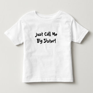 Noem me maar Big Sister! Kinder Shirts