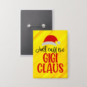 Noem me maar Gigi Claus-56374 Button (Voorkant / Achterkant)