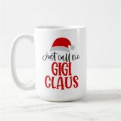 Noem me maar Gigi Claus-56374 Koffiemok (Links)