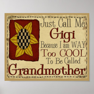 Noem me maar Gigi, ik ben veel te cool voor oma Poster