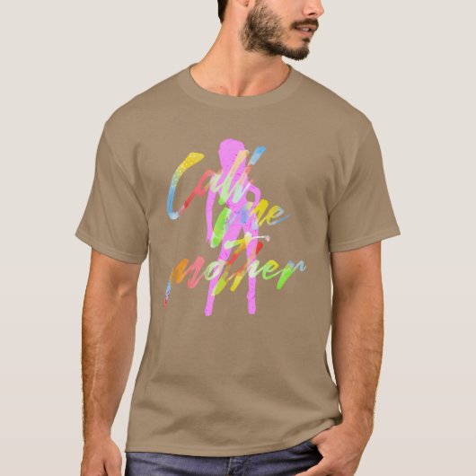 Noem me moeder grappig t-shirt (Voorkant)