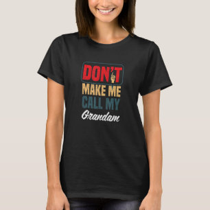 Noem me niet mijn oma familie Humor Relat T-shirt