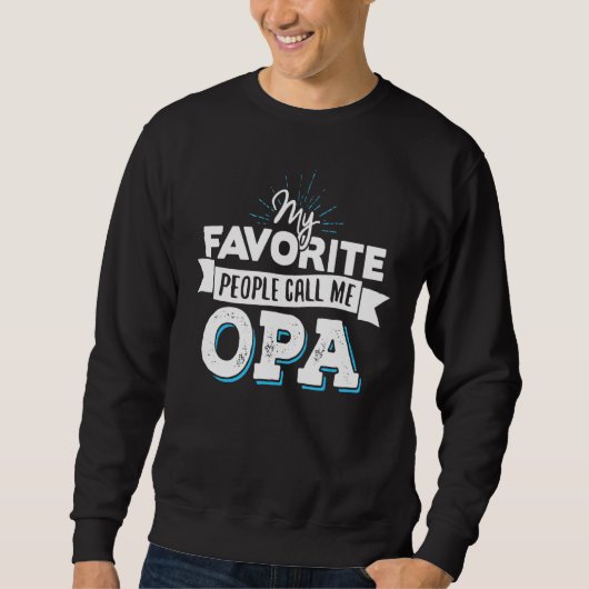 Noem me opa design voor mannen vaders dag trui (Voorkant)
