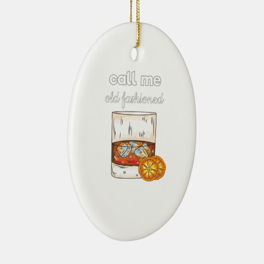 Noem me Oude Fashioned Keramisch Ornament (Rechts)