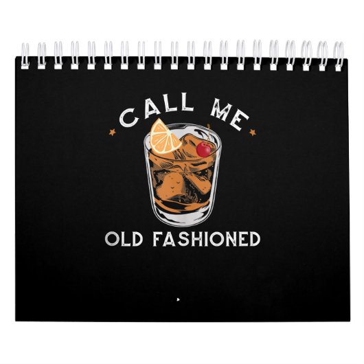 Noem me oude whiskey Drink cocktail Kalender (Hoes)