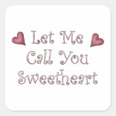 Noem me schatje vierkante sticker (Voorkant)