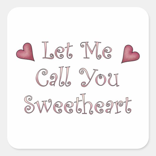 Noem me schatje vierkante sticker (Voorkant)