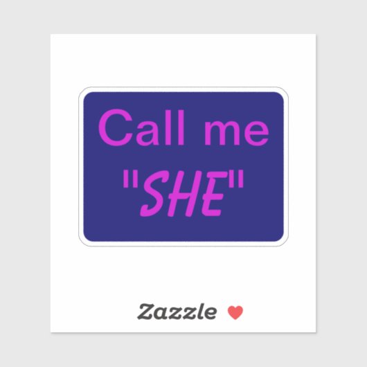 Noem me Zij Sticker (Vel)