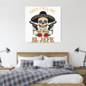  noemen ze me El Jefe | Cinco de Mayo Vibes Canvas Afdruk (Insitu (Slaapkamer))