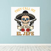  noemen ze me El Jefe | Cinco de Mayo Vibes Canvas Afdruk (Insitu (Houten vloer))