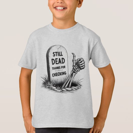 NOG DODE BEDANKT OM TE CONTROLEREN T-SHIRT (Voorkant)