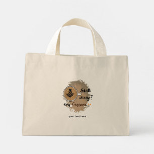 Nog Duizelig Heb Koffie Nodig Mini Tote Bag