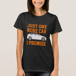 nog een auto deel I belooft automobielenthousiast  T-shirt