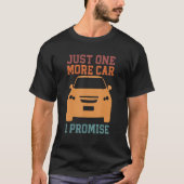 nog een auto deel I belooft voor autoliefhebber 1 T-shirt (Voorkant)