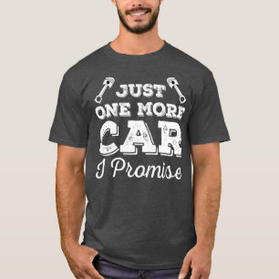 Nog een auto die ik beloof dat ik grappige  cadeau t-shirt