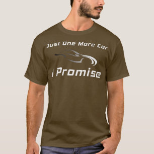 Nog één auto die ik beloof: grappige auto-verzamel t-shirt
