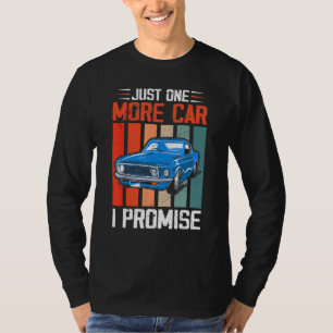 Nog één auto die ik beloof: grappige racewagen t-shirt
