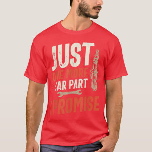 Nog één auto die ik beloof t-shirt