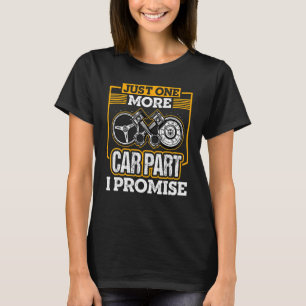 Nog één auto in deel I: auto-mechanische auto T-shirt