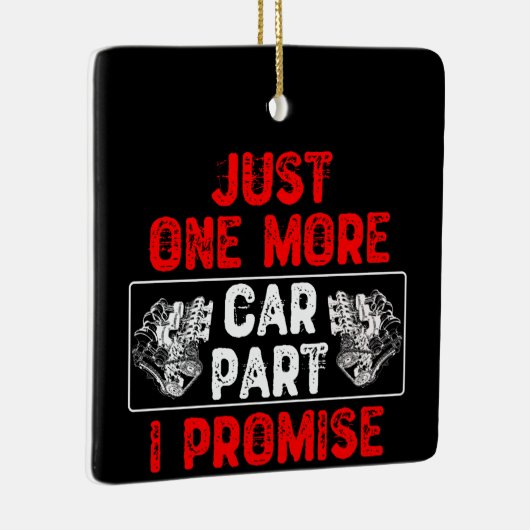 Nog één auto in mijn belofte - autoliefhebber keramisch ornament (Rechts)