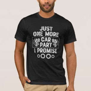 Nog één auto-onderdeel I-belofte T-shirt