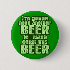 Nog een bierIer nodig Ronde Button 5,7 Cm