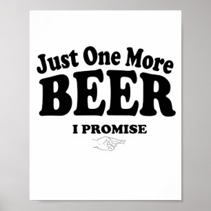 Nog één biertje dat ik beloof poster